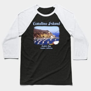 Catalina Island, Avalon Bay California Baseball T-Shirt